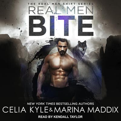 Real Men Bite Audiobook, by Celia Kyle