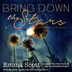 Bring Down the Stars Audiobook, by Emma Scott
