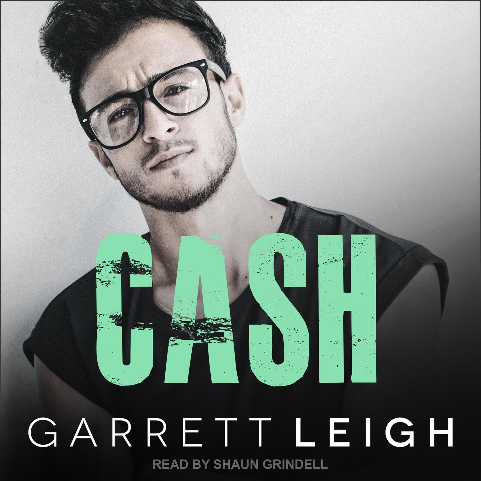 Cash Audiobook, by Garrett Leigh