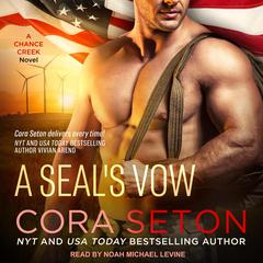 A SEAL’s Vow Audiobook, by Cora Seton