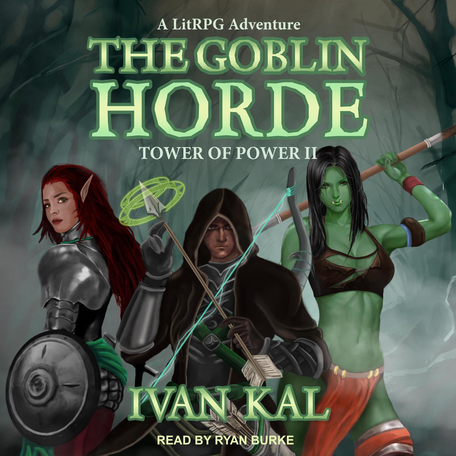 The Goblin Horde: A LitRPG Adventure Audiobook, by Ivan Kal
