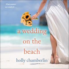 A Wedding on the Beach Audiobook, by Holly Chamberlin