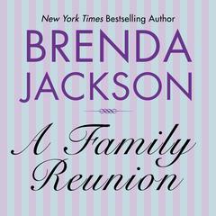 A Family Reunion Audiobook, by Brenda Jackson