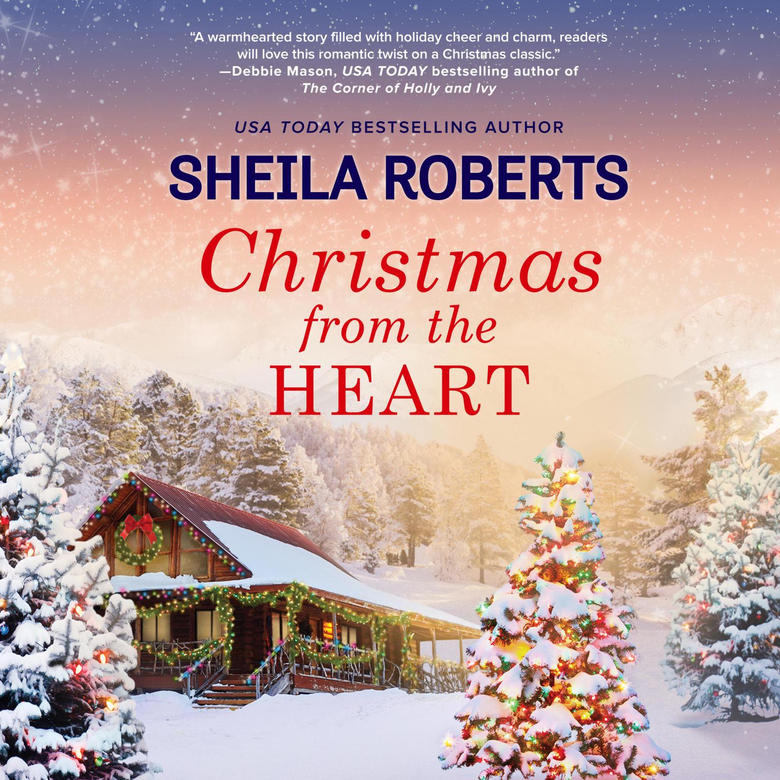 Christmas from the Heart Audiobook, by Sheila Roberts