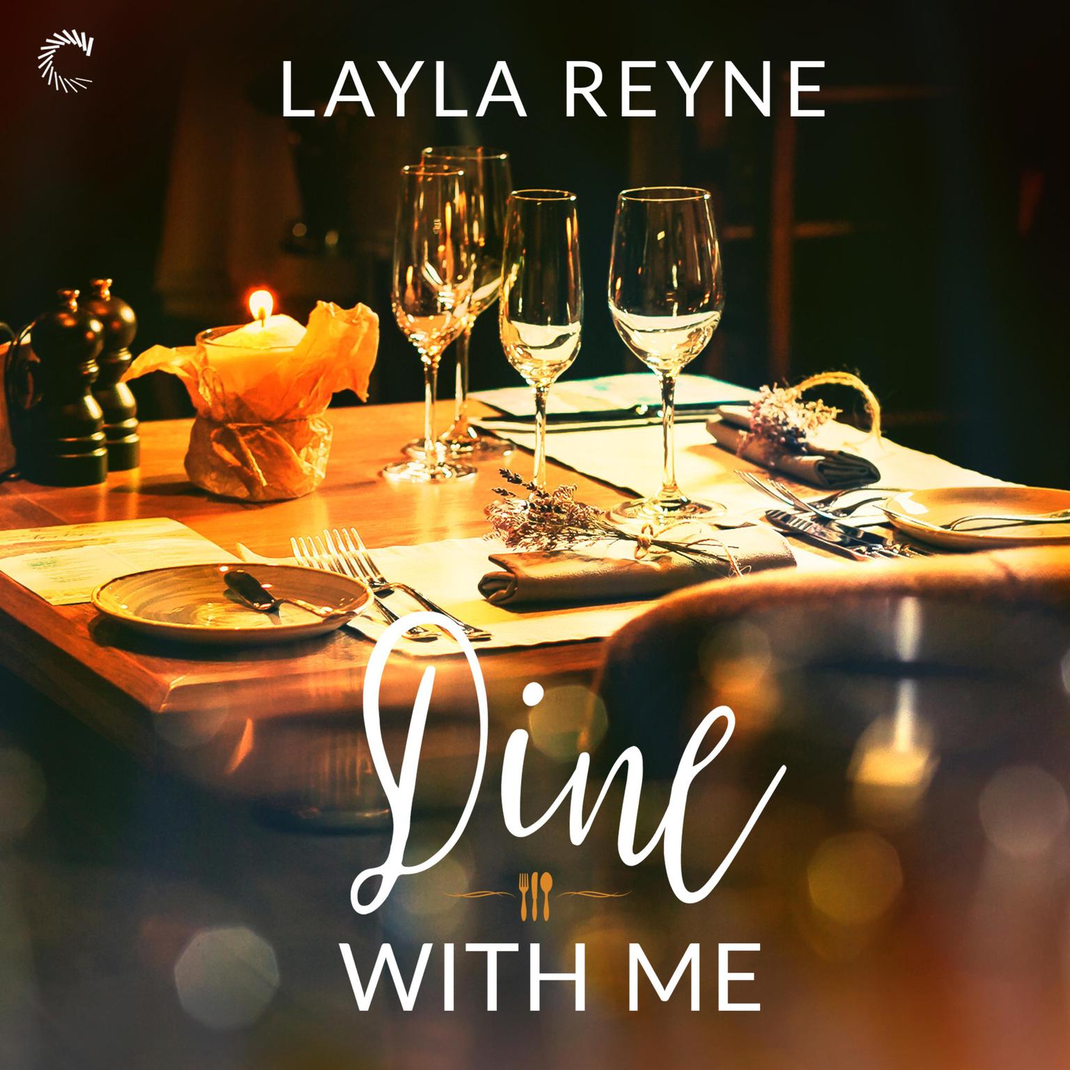 Dine with Me Audiobook, by Layla Reyne