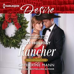 Hot Holiday Rancher Audiobook, by Catherine Mann