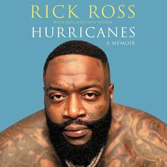 Hurricanes: A Memoir Audiobook, by Rick Ross