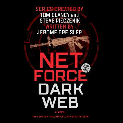 Net Force: Dark Web: Created by Tom Clancy and Steve Pieczenik Audiobook, by Jerome Preisler