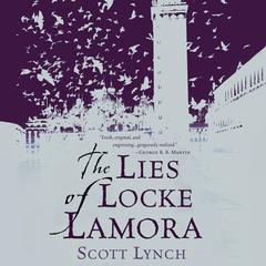 The Lies of Locke Lamora Audiobook, by Scott Lynch