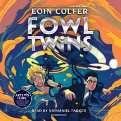 The Fowl Twins Audiobook, by Eoin Colfer