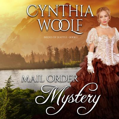Mail Order Mystery Audiobook, by Cynthia Woolf