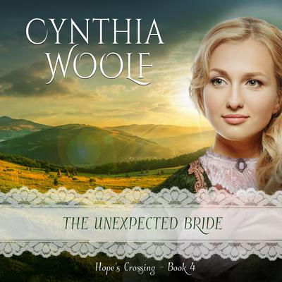The Unexpected Bride Audiobook, by 