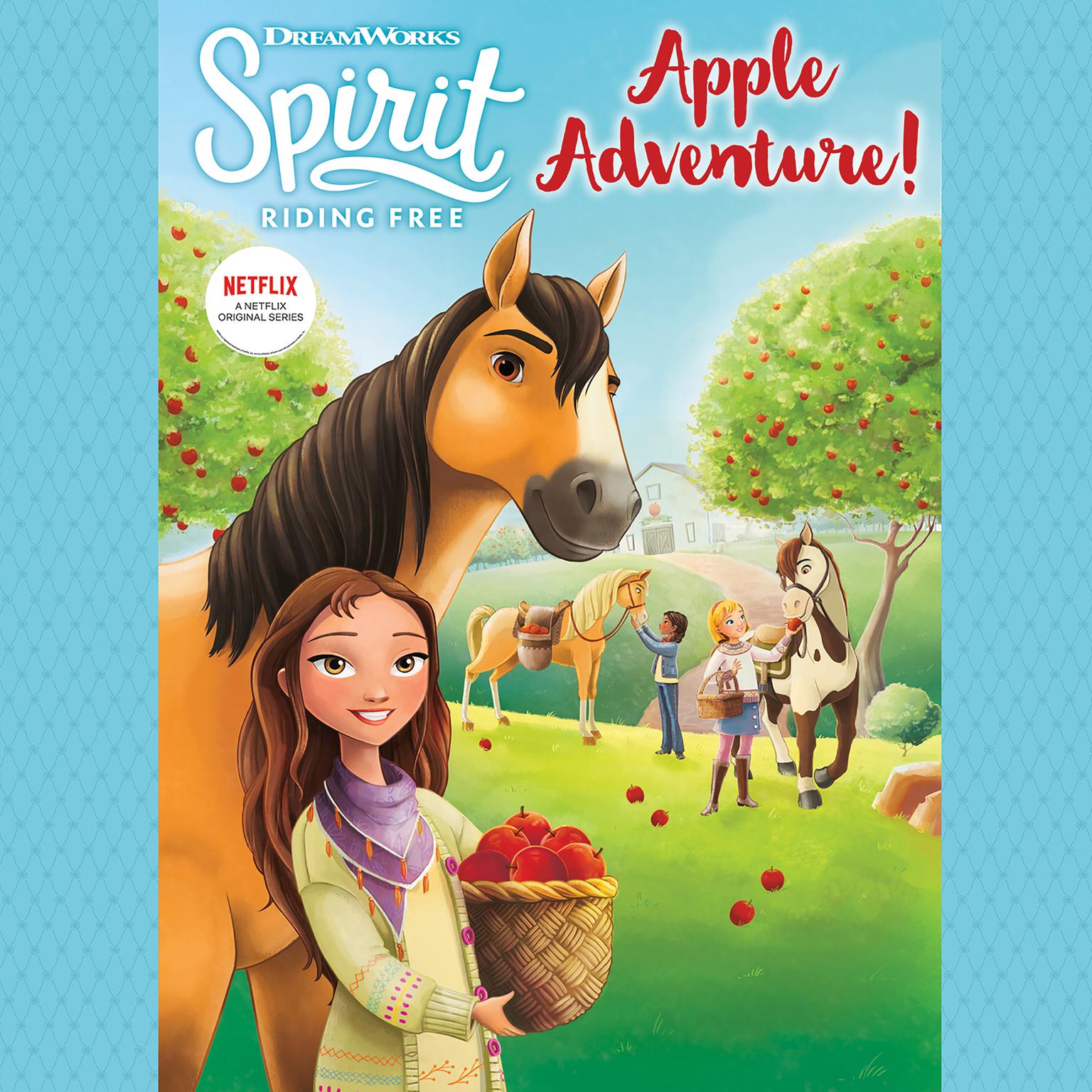 Spirit Riding Free: Apple Adventure! Audiobook, by G. M. Berrow