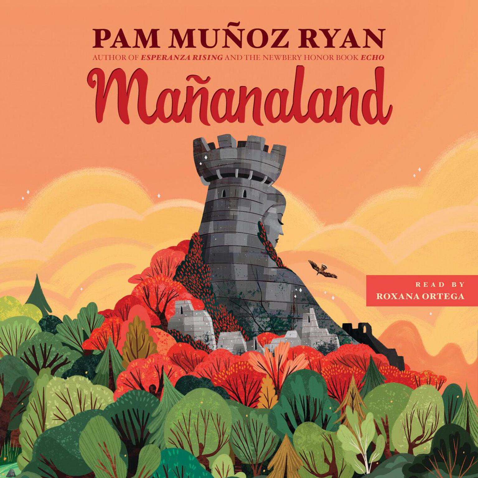 Mañanaland Audiobook, by Pam Muñoz Ryan