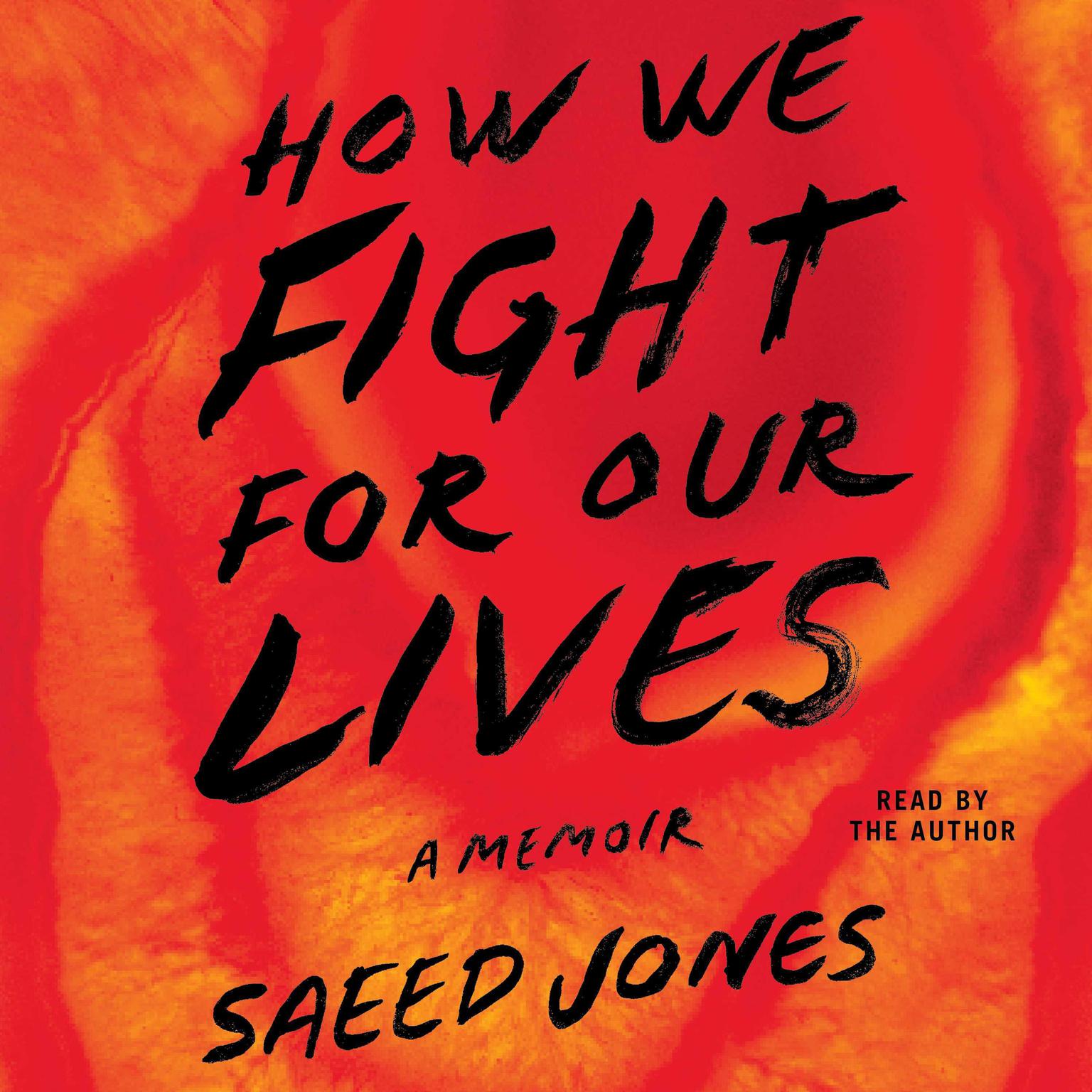 How We Fight For Our Lives Audiobook, by Saeed Jones