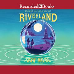 Riverland Audiobook, by Fran Wilde