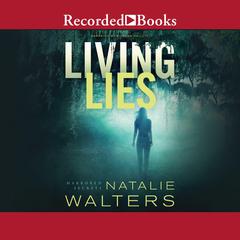 Living Lies Audiobook, by Natalie Walters