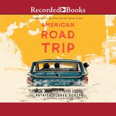 American Road Trip Audiobook, by Patrick Flores-Scott