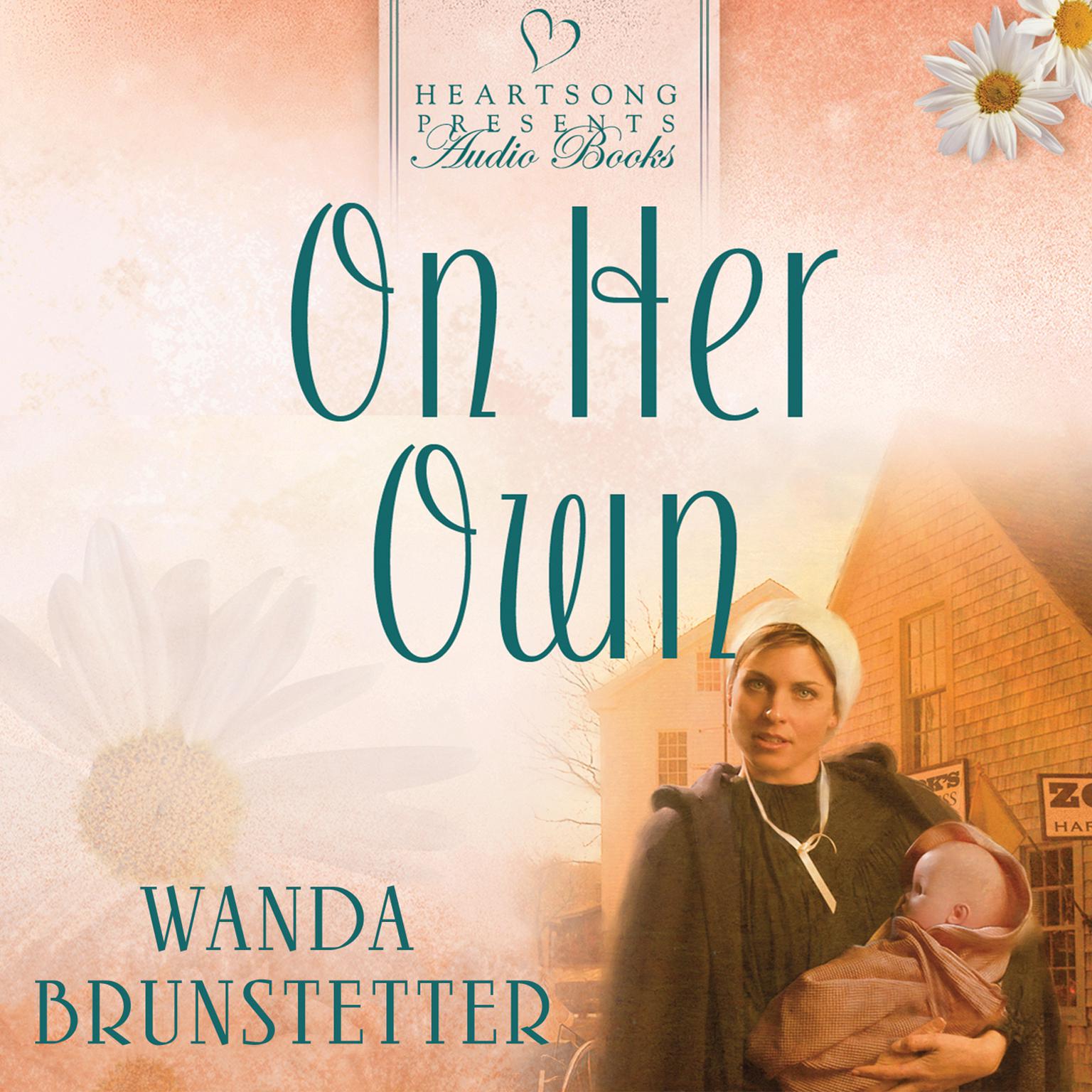 On Her Own Audiobook, by Wanda Brunstetter