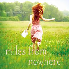 Miles from Nowhere Audiobook, by Amy Clipston