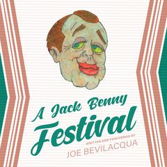 A Jack Benny Festival Audiobook, by Joe Bevilacqua