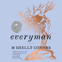 everyman: a novel Audiobook, by M Shelly Conner