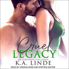 Cruel Legacy Audiobook, by K. A. Linde