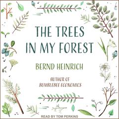 The Trees in My Forest Audiobook, by 