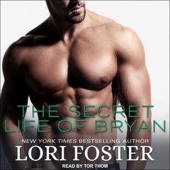 The Secret Life of Bryan Audiobook, by Lori Foster