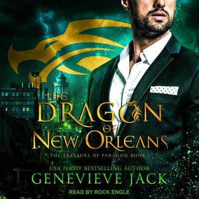 The Dragon of New Orleans Audiobook, by Genevieve Jack