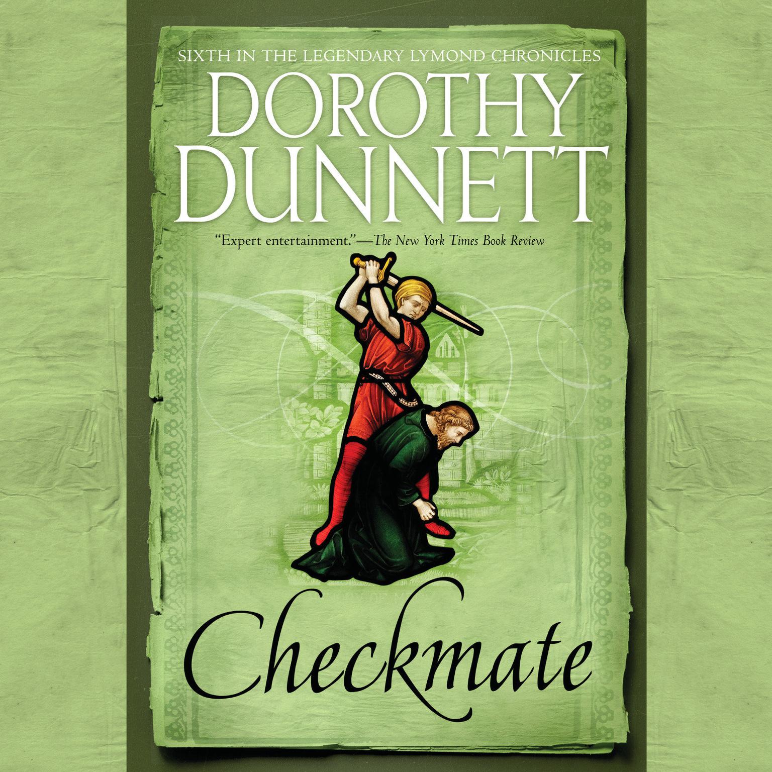 Checkmate: Book Six in the Legendary Lymond Chronicles Audiobook, by Dorothy Dunnett