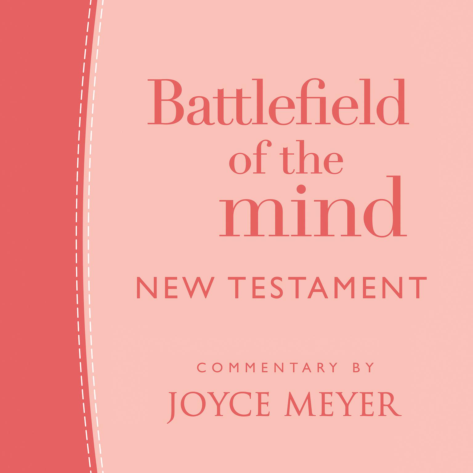 Battlefield of the Mind New Testament Audiobook, by Joyce Meyer