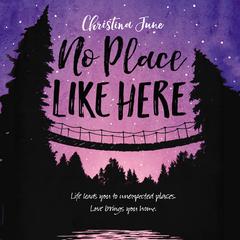 No Place Like Here Audiobook, by Christina June