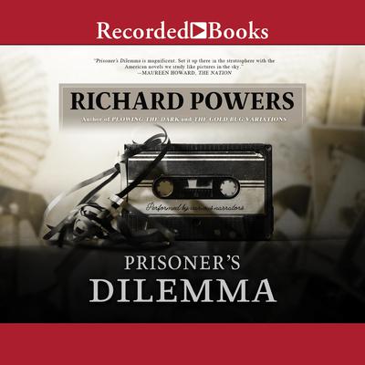 Prisoners Dilemma Audiobook, by Richard Powers