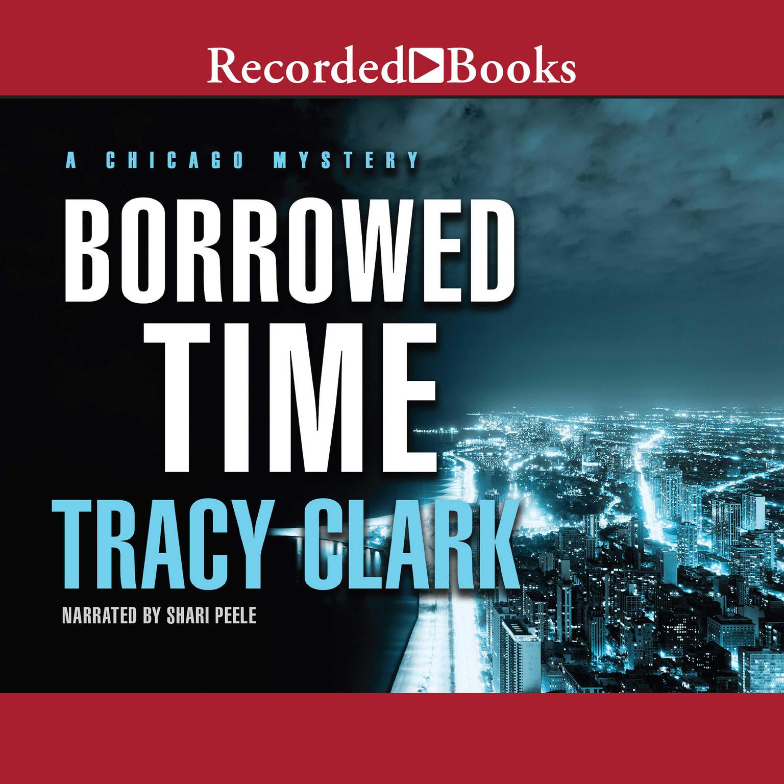 Borrowed Time Audiobook, by Tracy Clark