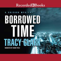 Borrowed Time Audiobook, by Tracy Clark