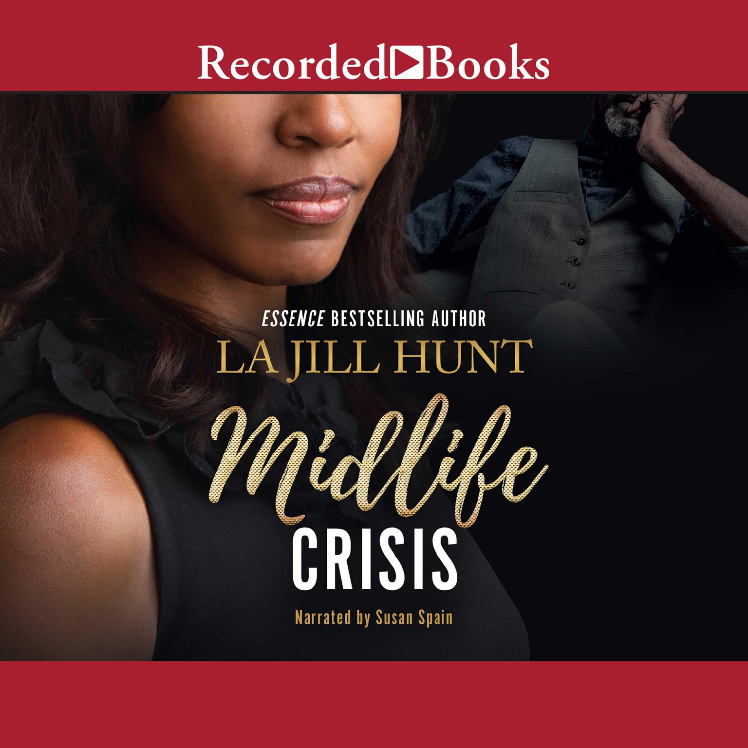 Midlife Crisis Audiobook, by La Jill Hunt