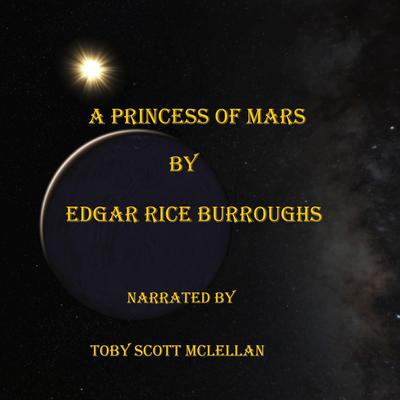 A Princess of Mars Audiobook, by 
