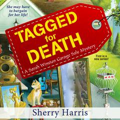 Tagged for Death Audiobook, by Sherry Harris