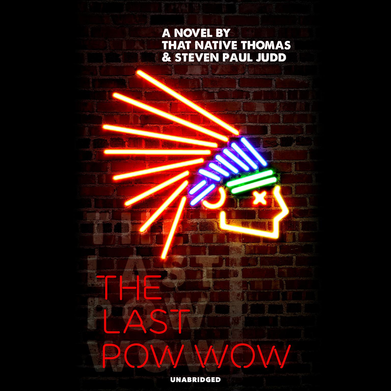 The Last Pow-Wow Audiobook, by That Native Thomas