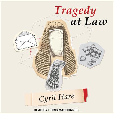 Tragedy at Law Audiobook, by Cyril Hare