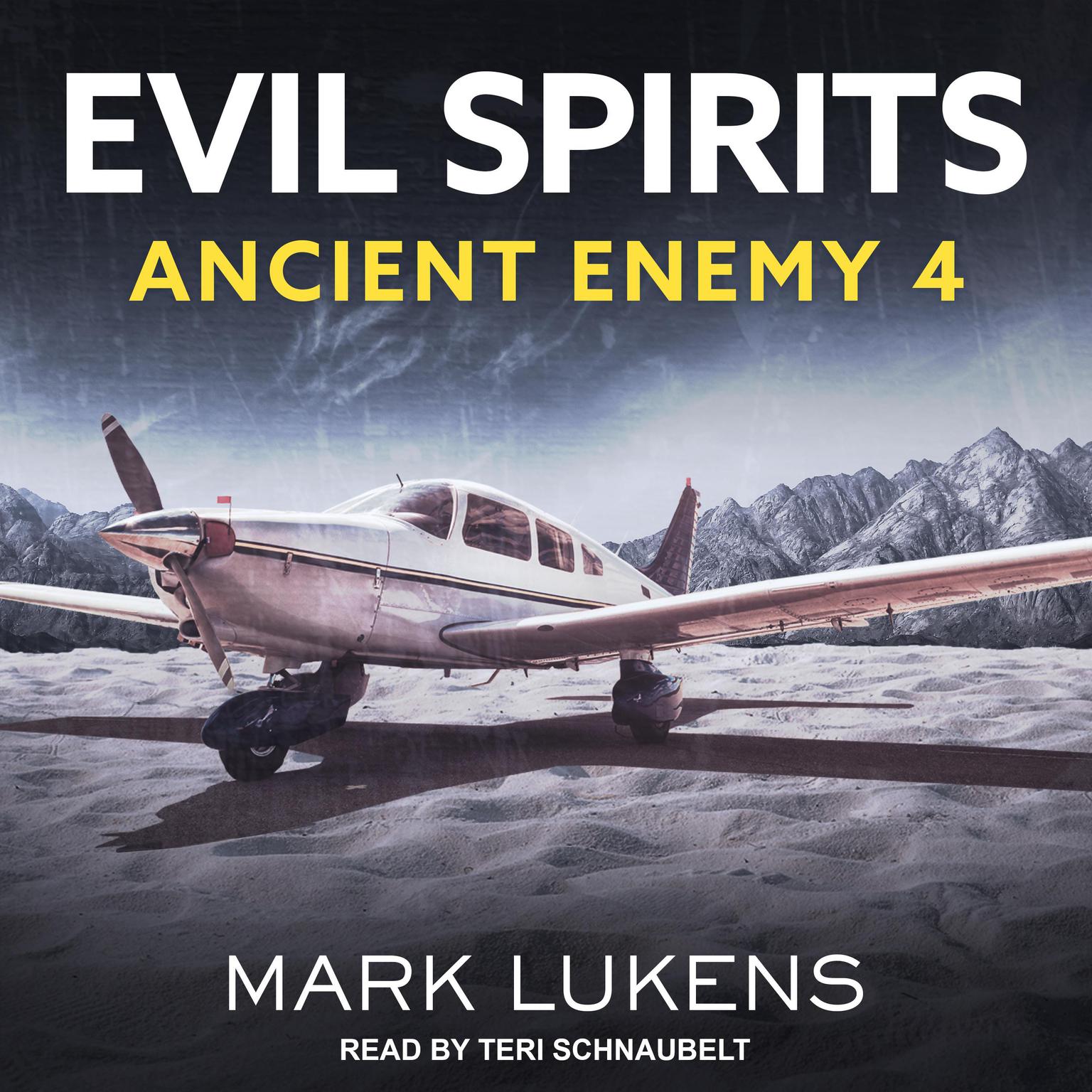 Evil Spirits: Ancient Enemy 4 Audiobook, by Mark Lukens