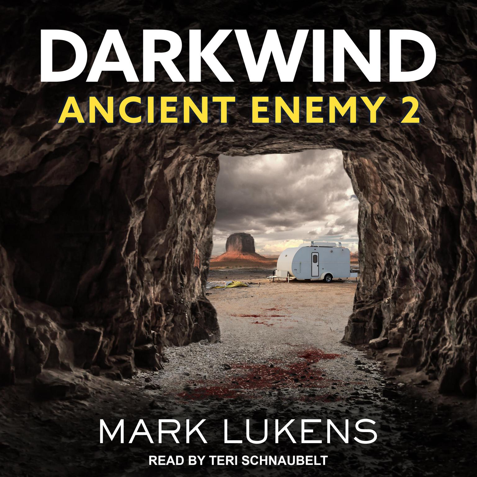 Darkwind: Ancient Enemy 2 Audiobook, by Mark Lukens