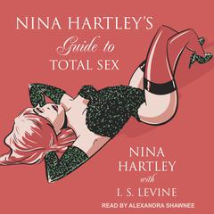 Nina Hartley’s Guide to Total Sex Audiobook, by Nina Hartley