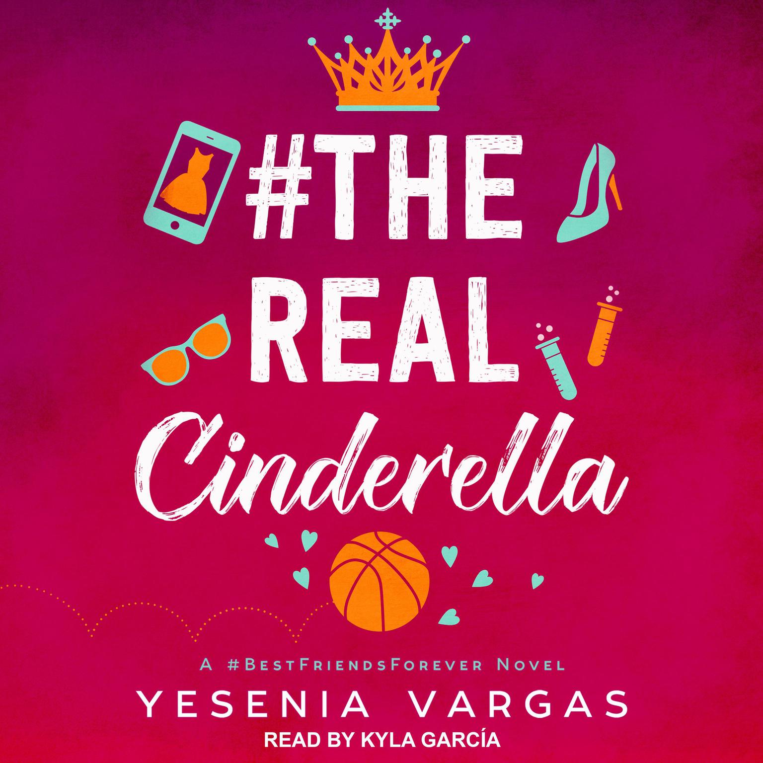 #TheRealCinderella Audiobook, by Yesenia Vargas