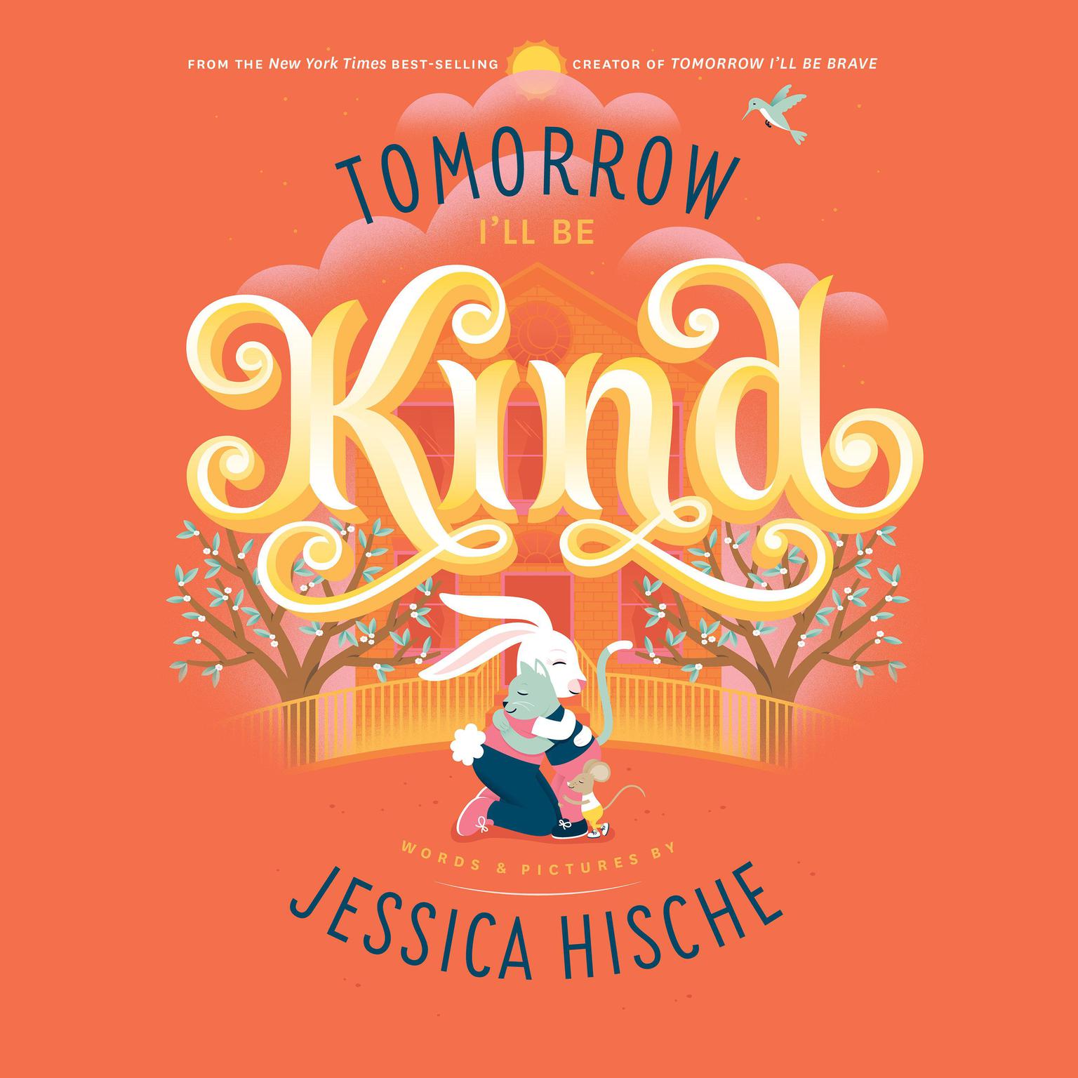 Tomorrow Ill Be Kind Audiobook, by Jessica Hische