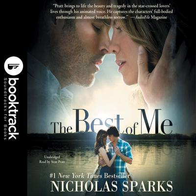 The Best of Me: Booktrack Edition Audiobook, by Nicholas Sparks