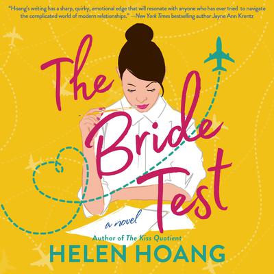 The Bride Test Audiobook, by Helen Hoang