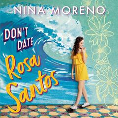 Dont Date Rosa Santos Audiobook, by Nina Moreno