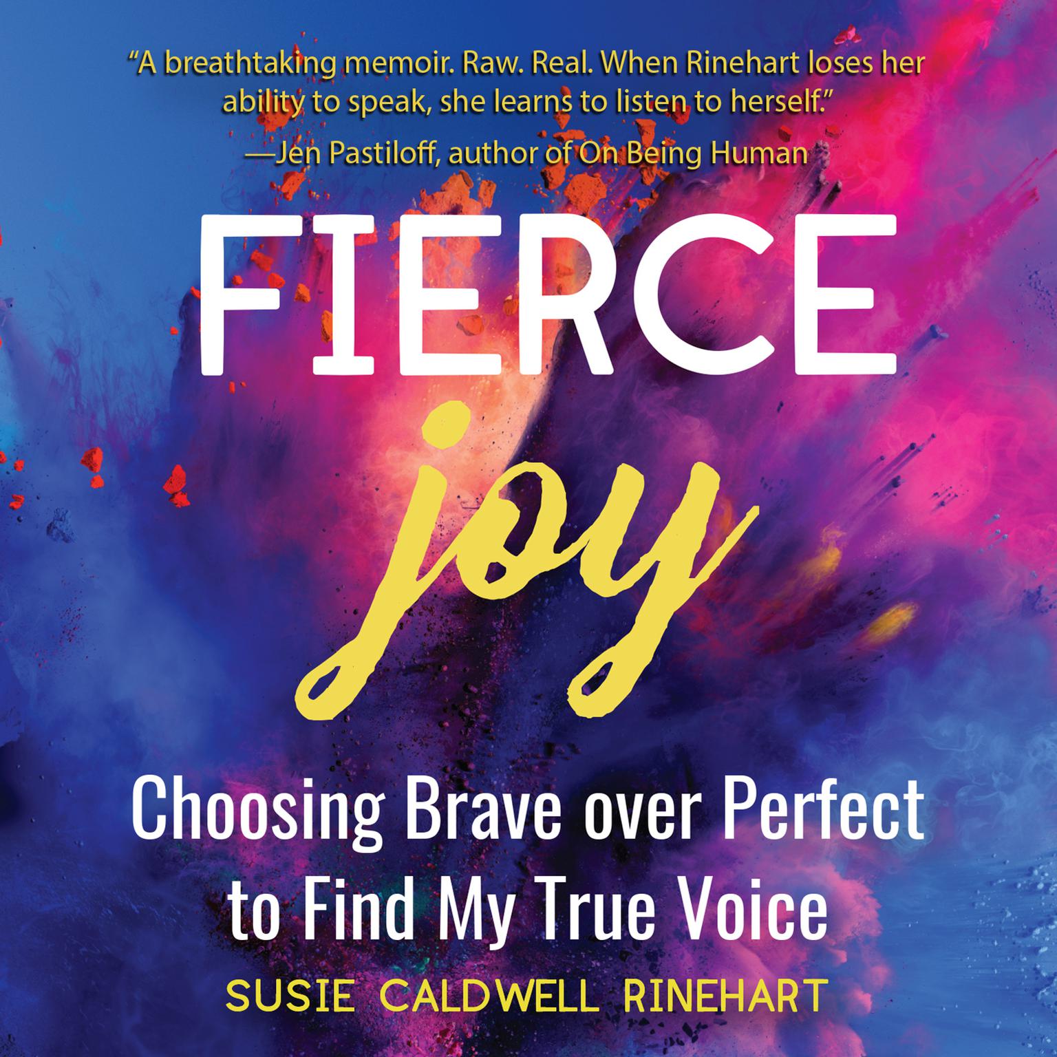 Fierce Joy Audiobook, by Susie Rinehart